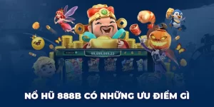 Nổ Hũ 888B gồm nhiều máy slot với các biểu tượng và số dòng cược khác nhau